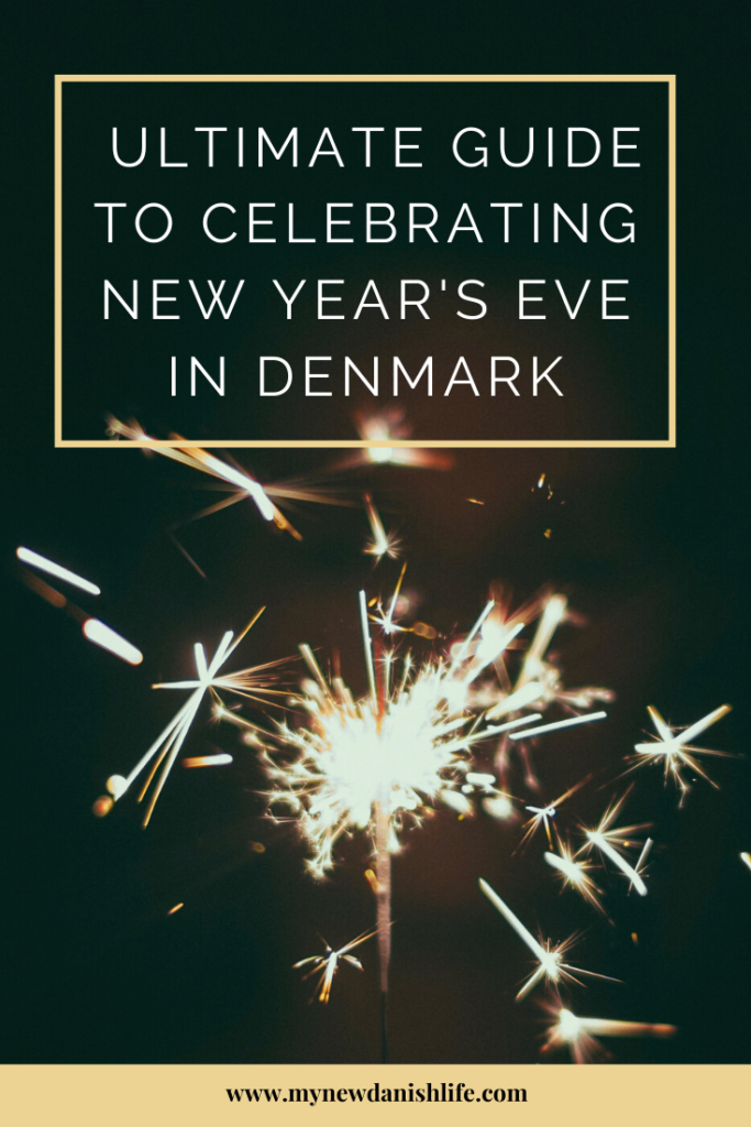 Ultimate guide to celebrating New Year's Eve in Denmark Pinterest Pin